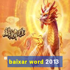 baixar word 2013